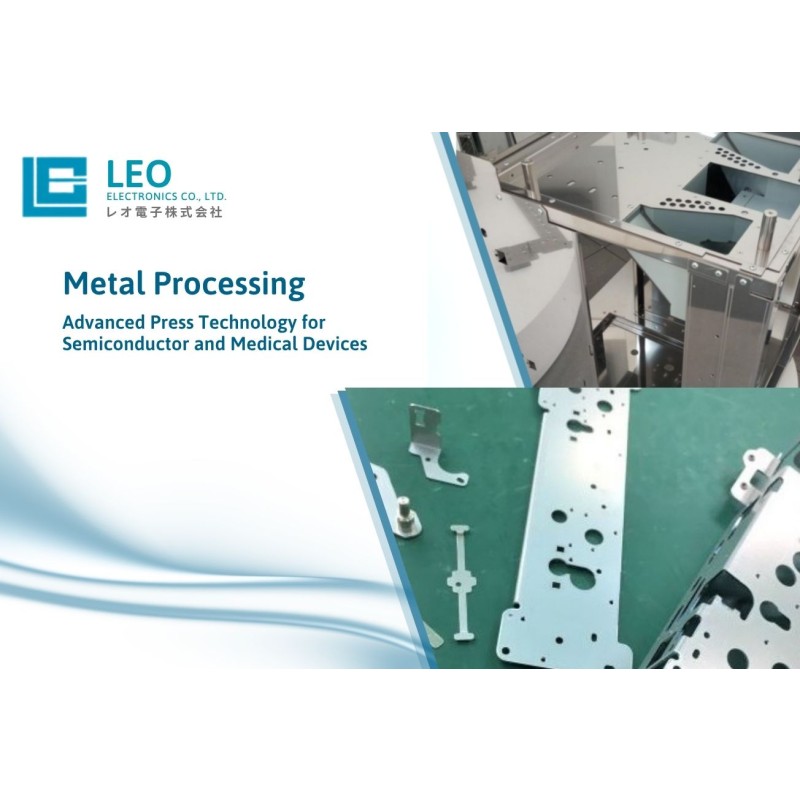 Metal Processing | Advanced Press Technology for Semiconductor and Medical Devices